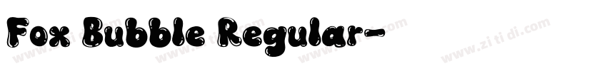 Fox Bubble Regular字体转换